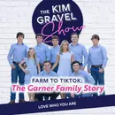 Farm to TikTok: The Garner Family Story