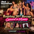 RHUGT Roaring 20th Recap: Cornered in Miami | RHUGT S5 E6 Recap