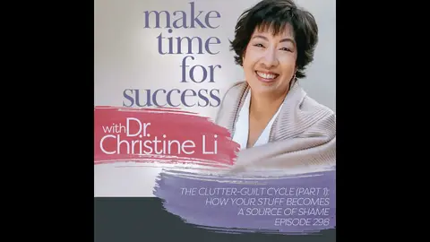 The Clutter-Guilt Cycle (Part 1): How Your Stuff Becomes a Source of Shame