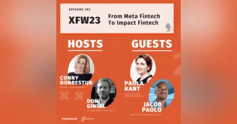 Episode 193 – Amsterdam Fintech Week (XFW) – Take Over