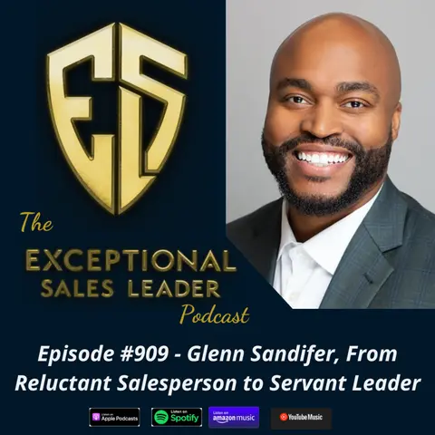 Glenn Sandifer, From Reluctant Salesperson to Servant Leader