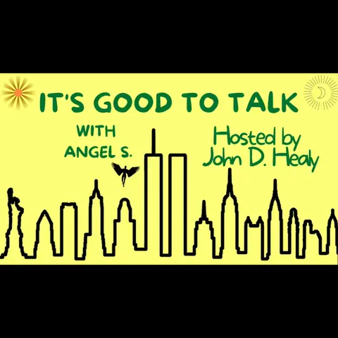 John D. Healy talks with Angel Santiago | It's good to talk