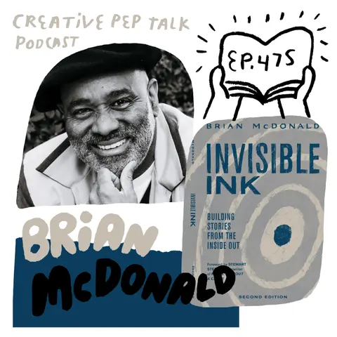 475 - The Anatomy of Storytelling and Where to Start, With Brian McDonald