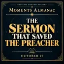October 27 | Moments Almanac | Conviction