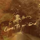 Everything Comes To An End