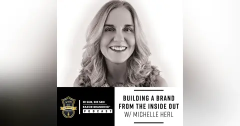 Building a Brand from the Inside Out w/ Michelle Herl