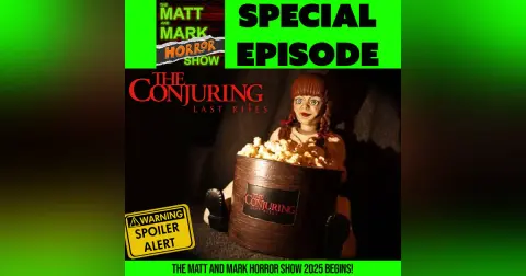 John Wayne plays The Nun in THE CONJURING: LAST RITES | The Matt and Mark Horror Show 2025 Begins!