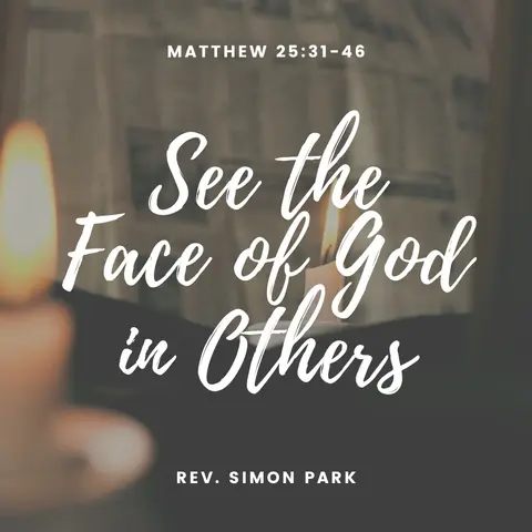 See the Face of God in Others