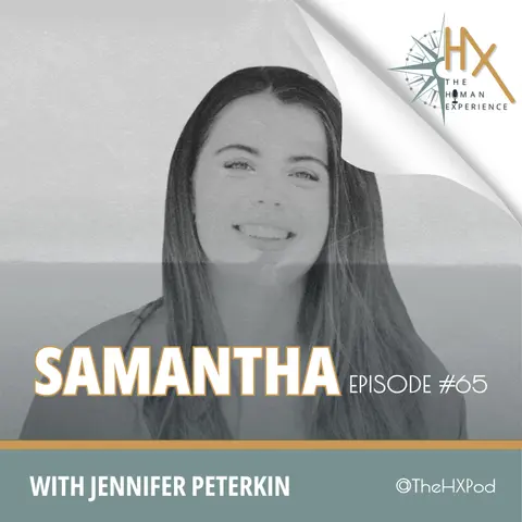 Episode 65 - Samantha's Story