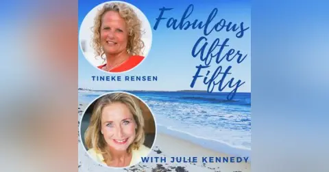FABULOUS AFTER FIFTY! EPISODE 155 – TINEKE RENSEN – Unlock Potential with Water