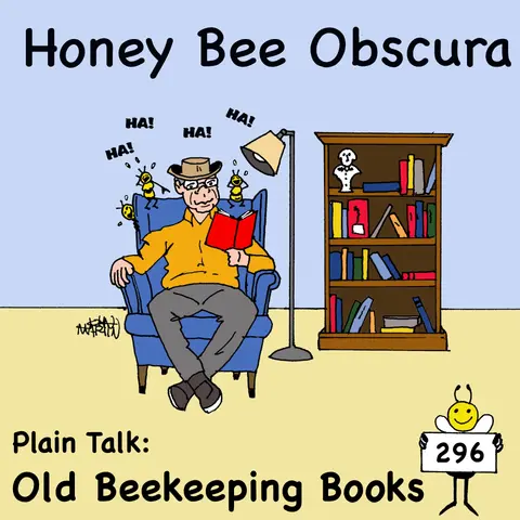Plain Talk: Old Beekeeping Books (296)