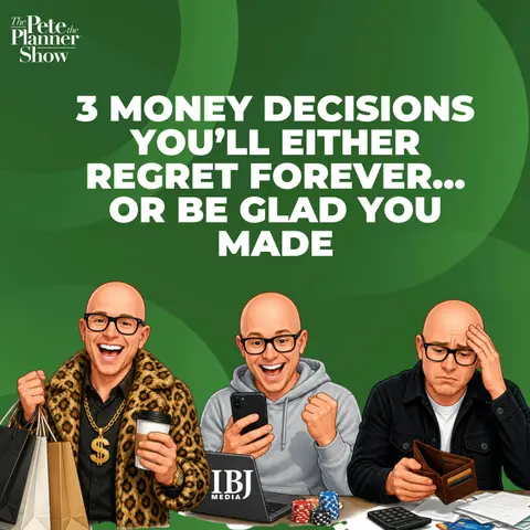 3 Money Decisions You’ll Either Regret Forever… or Be Glad You Made