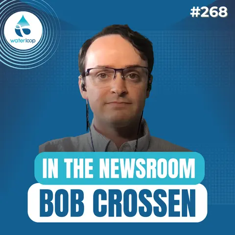 In The Newsroom With Bob Crossen: EPA Acts on PFAS, Trump Proposes Deep Funding Cuts
