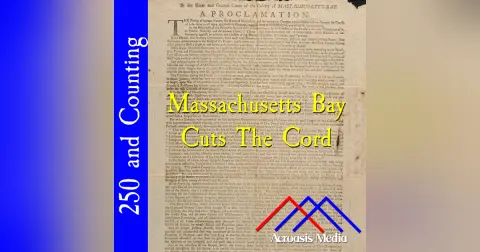 Massachusetts Bay Cuts The Cord–May 1, 1776