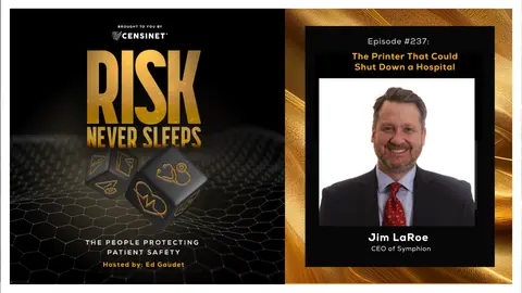 Episode #237. The Printer That Could Shut Down a Hospital, with Jim LaRoe, CEO of Symphion