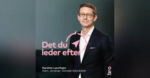 Karsten Lauritzen: om ledelse, tempo og selvindsigt