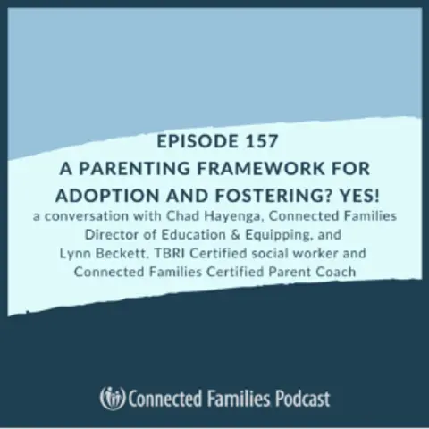 A Parenting Framework for Adoption and Fostering? Yes!