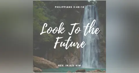 Look To the Future