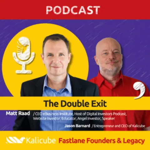 The Double Exit – Fastlane Founders with Matt Raad