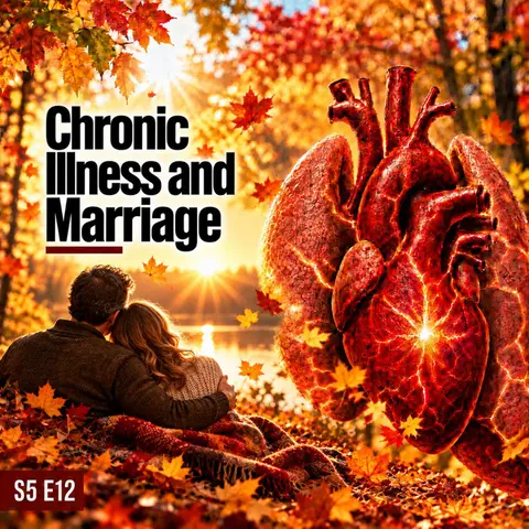 Chronic Illness and Marriage: How Sarcoidosis Changed Our Lives