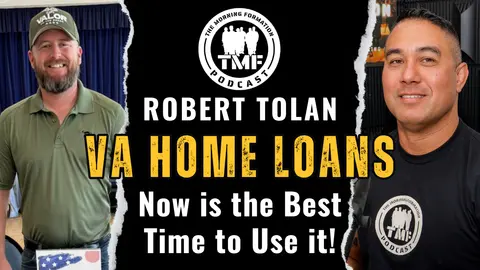 Growth Using VA Loans & Building Futures with Army Combat Vet Robert Tolan