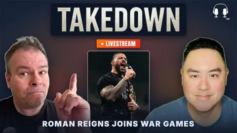 NXT vs. Blood & Guts, Roman Reigns Joins WarGames | Takedown
