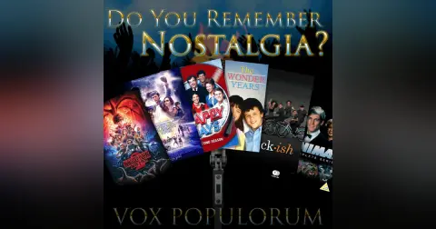 Episode 2: Do You Remember Nostalgia?