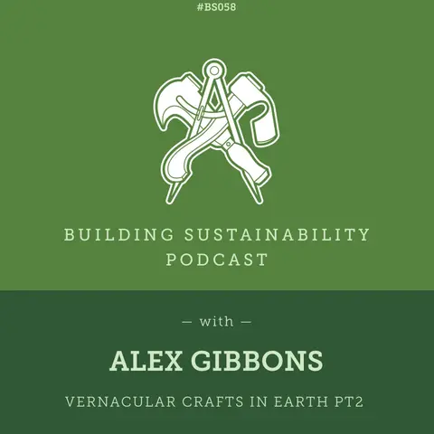Vernacular Crafts in Earth Pt2 - Alex Gibbons - BS058