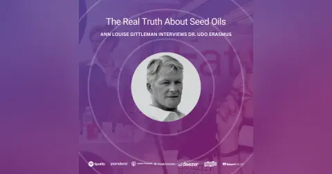 The Real Truth About Seed Oils