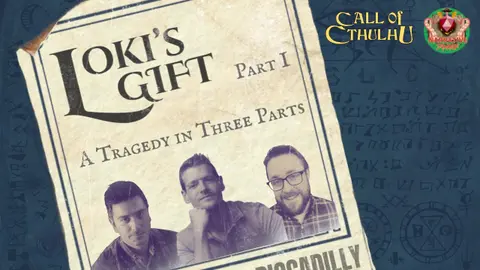Call of Cthulhu: Loki's Gift - Part 1