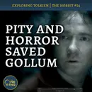 125.  Bilbo Trembled and Found Pity : The Hobbit #14