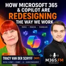 How Microsoft 365 & Copilot Are Redesigning the Way We Work with Tracy van der Schyff [MVP]