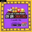 143. Algo que te haya pasado en un CRUCERO (Ft. Graciella & Alex)
