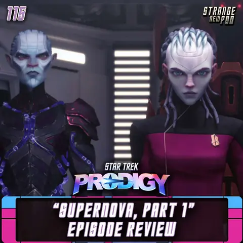 Prodigy "Supernova, Part 1" Review
