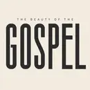 The Beauty of the Gospel: Family