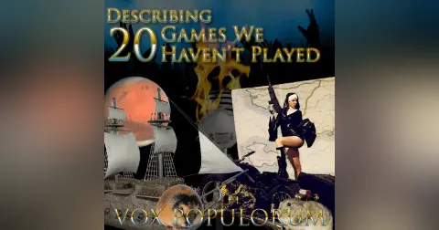 e161. Describing 20 Games We Haven’t Played