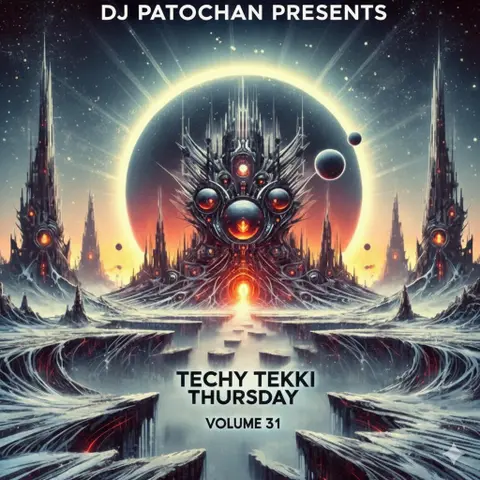 Techy Tekki Trance and Techno Episode 31