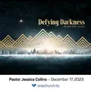 Defying Darkness (wk3)
