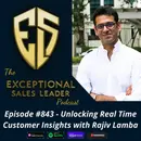 Unlocking Real Time Customer Insights with Rajiv Lamba