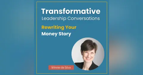 Rewriting Your Money Story with Winnie da Silva