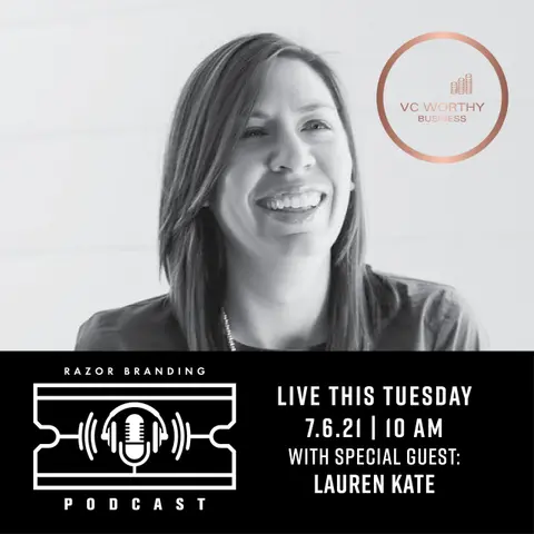 Razor Branding™ Podcast LIVE: 2.9 with Lauren Kane