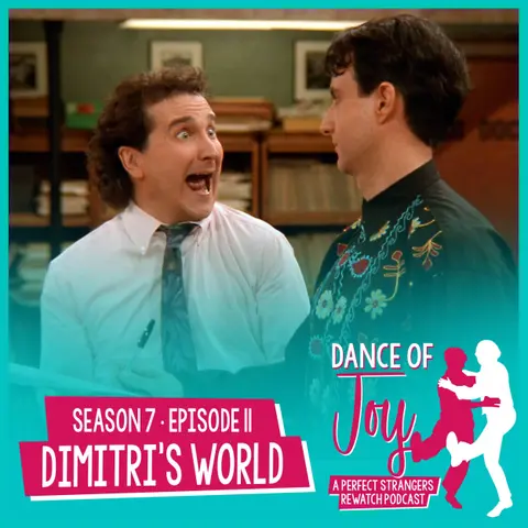 Dimitri's World - Perfect Strangers S7 E11