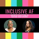 Getting Inclusive AF with Ashten Fizer