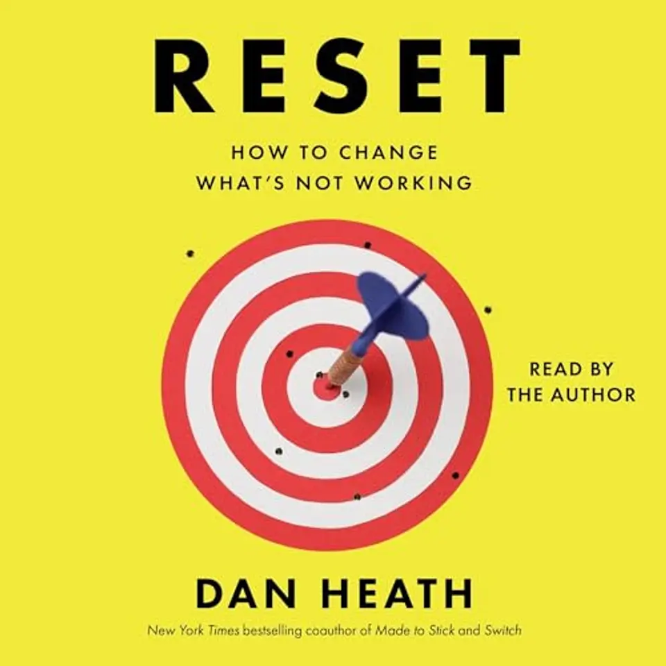 reset.jpg Reset: How to Change What's Not Working