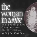 205: 2nd Epoch Marian Sec 7-8 — Woman in White