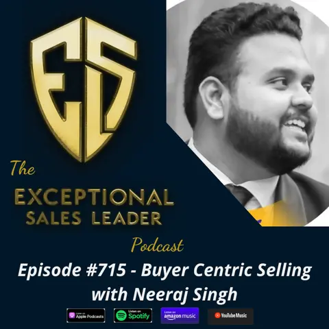 Buyer Centric Selling with Neeraj Singh