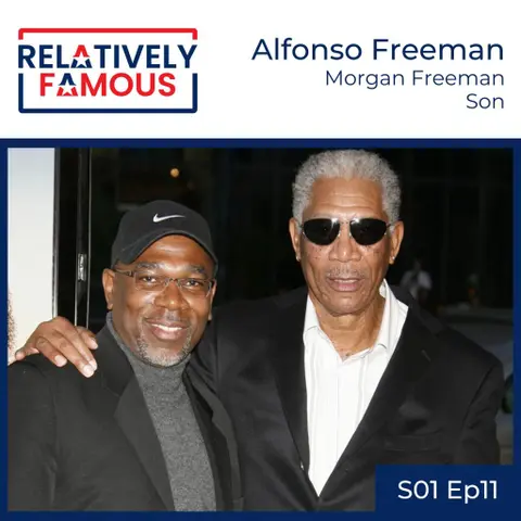 Episode 11 – Alfonso Freeman (Morgan Freeman – Son)