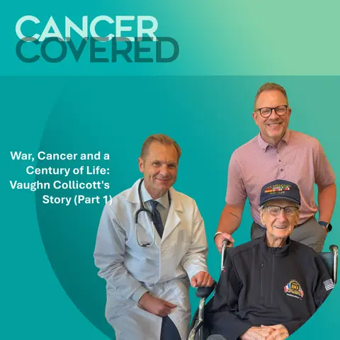 War, Cancer and a Century of Life: Vaughn Collicott’s Story (Part 1)