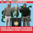 The Difference Between Confidence Over Cockiness Is Subtle But It’s Effective in Lowering Scores
