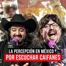 El "PROBLEMA" de que te GUSTE CAIFANES en MÉXICO